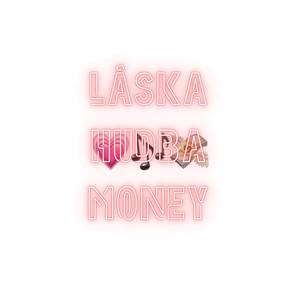 Láska Hudba Money