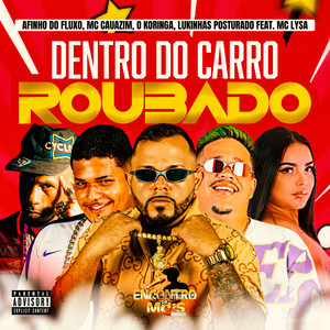 DENTRO DO CARRO ROUBADO (Explicit)