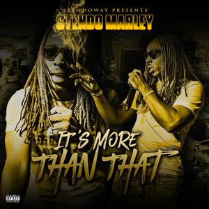 It's More Than That (Explicit)
