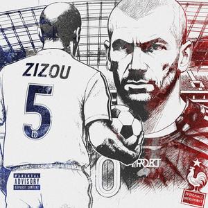 ZIZOU (feat. Alexandre Campos, YoLino, Paulo D, He´s Chapo, JayPeeVee & EDGEE) (Explicit)