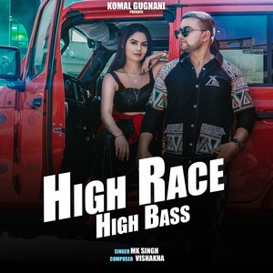 High Race High Bass