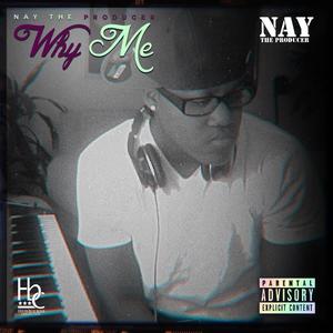 Why Me (Explicit)