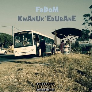 Kwanuk' Edubane (Explicit)