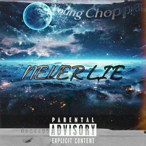 Never Lie (Explicit)