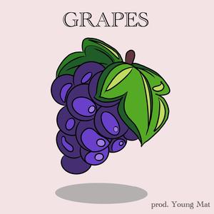 Grapes (feat. Young Mat) [Explicit]