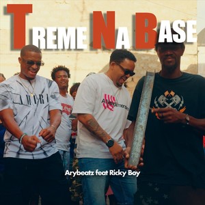 Treme Na Base (feat. Ricky Boy)