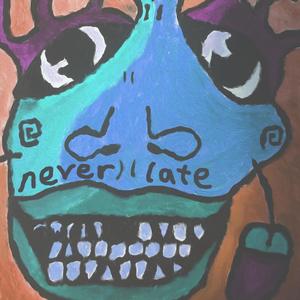 never late (Explicit)