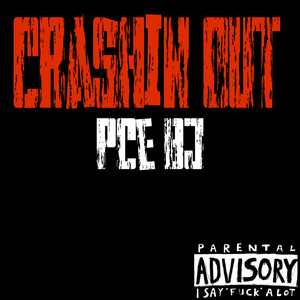 Crashin Out (Explicit)