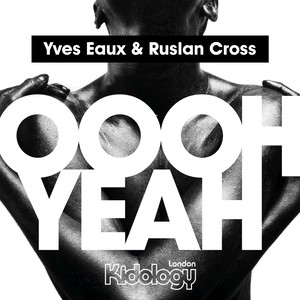 Oooh Yeah (Original Mix)