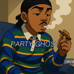 PÄRTY GHÖST (Explicit)