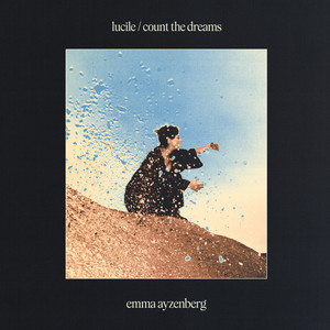 lucile / count the dreams