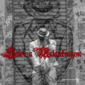Salve a Malandragem