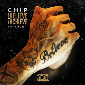 Believe & Achieve: Episode 1 (Explicit)