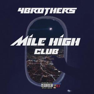 Mile High Club (Explicit)