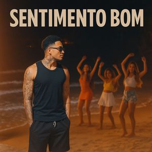 Sentimento Bom (Explicit)