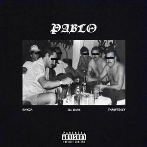 PABLO (feat. YarwTeasy) (Explicit)