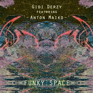 Funky Space (feat. Anton Maiko)