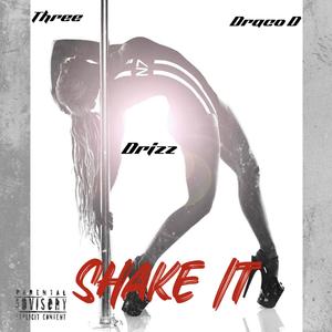 Shake It (Explicit)