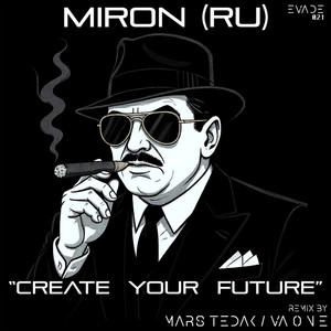 Create Your Future (Mars Tedak Remix)