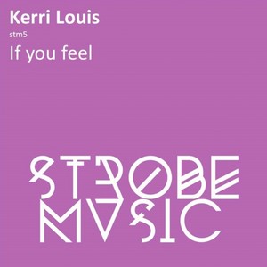 If You Feel (Original Mix)