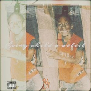 every child's a artist (basementapes) [Explicit]