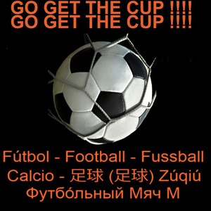 Go Get the Cup - Football