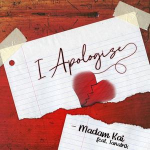 I Apologize (feat. Tanatrik) (Explicit)