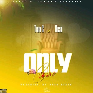 Only (feat. Nesa)