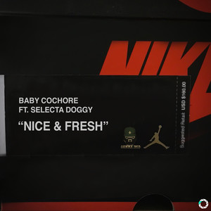 Nice & Fresh (Explicit)