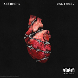 Sad Reality (Explicit)