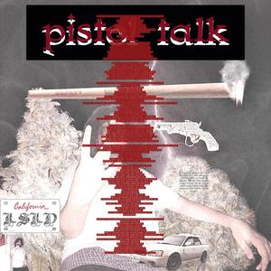 pistol talk (Explicit)