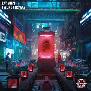 Ray Volpe - Feeling This Way