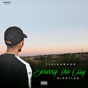 Serving the City (Mindflow) [Explicit]