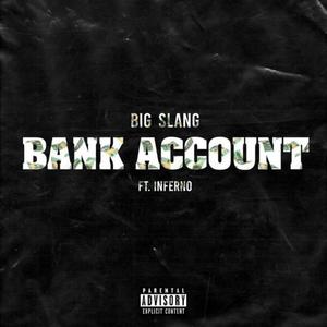 Bank Account(feat. Inferno) (Explicit)
