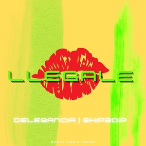 Llegale (feat. Skip2dip) [Explicit]