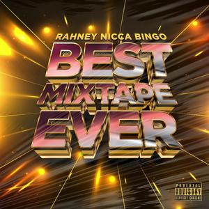 BEST MIXTAPE EVER (THE MUSICAL) [Explicit]