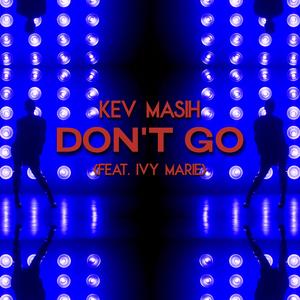 Don't Go (feat. Ivy Marie)