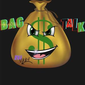 BAG TALK (Explicit)