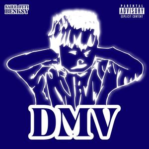 DMV (feat. Benksy) [Explicit]