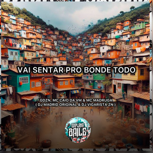 Vai Sentar pro Bonde Todo (Explicit)