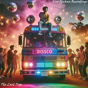 The Last Trip (Visigode Remix)