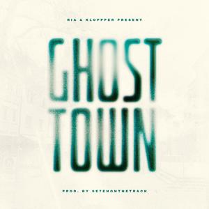 Ghost Town (feat. Klopper)