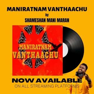 Vinveli Ippo (Maniratnam Vanthaachu)