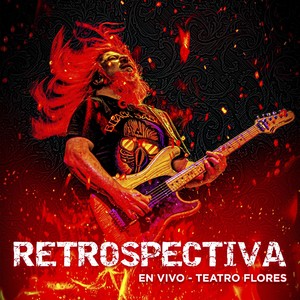RETROSPECTIVA (En vivo Teatro Flores) [Explicit]