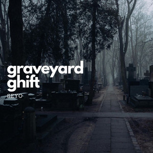 Graveyard Shift