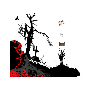 Got It Bad (Explicit)