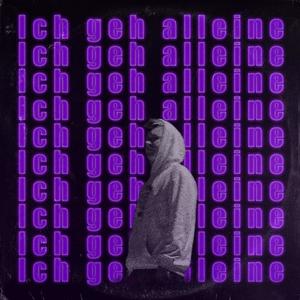 Ich geh alleine (feat. Burrberg) (Explicit)