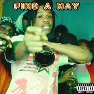 Find A Way (Explicit)