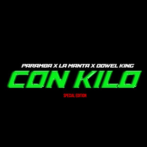 Con Kilo (Special Edition)
