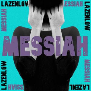 Messiah (Ghost Channels Remix)